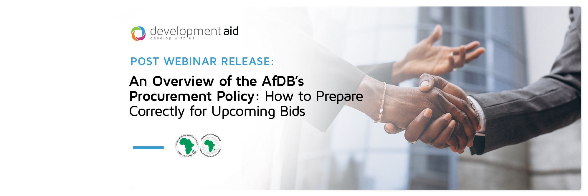 Post Webinar Release | “An Overview of the AfDB’s Procurement Policy: How to Prepare Correctly for Upcoming Bids”