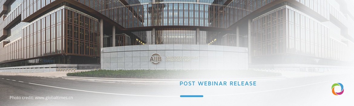 Doing business with the Asian Infrastructure Investment Bank: Procurement Framework and Best Practices | Post Webinar Release