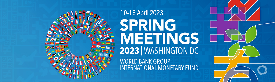 The Spring Meetings of the World Bank and the International Monetary Fund