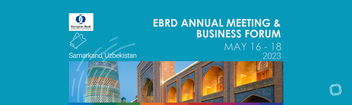 EBRD Annual Meeting & Business Forum