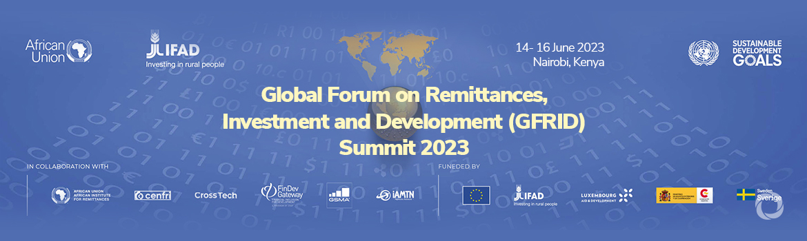 Global Forum on Remittances, Investment and Development (GFRID) Summit 2023