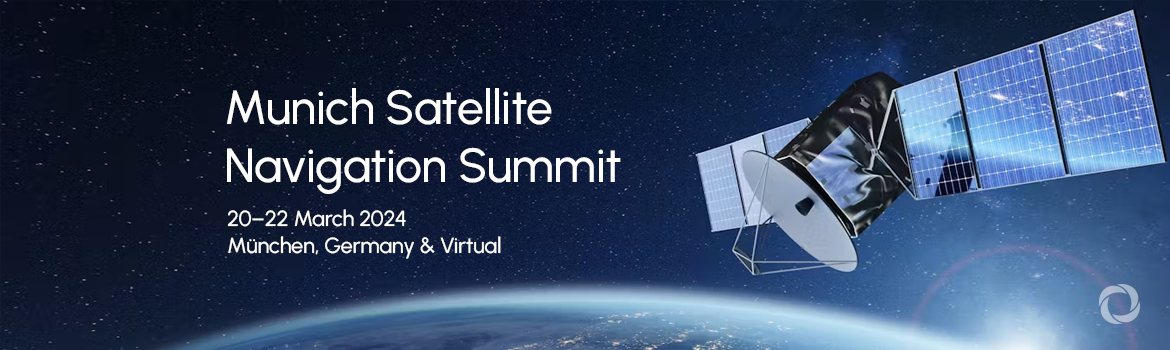 Munich Satellite Navigation Summit