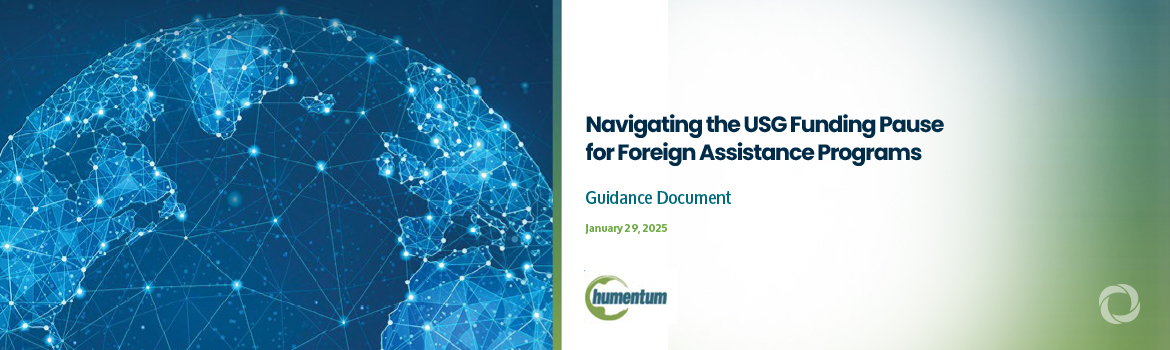 Navigating the USG funding pause for foreign assistance programs: guidance document