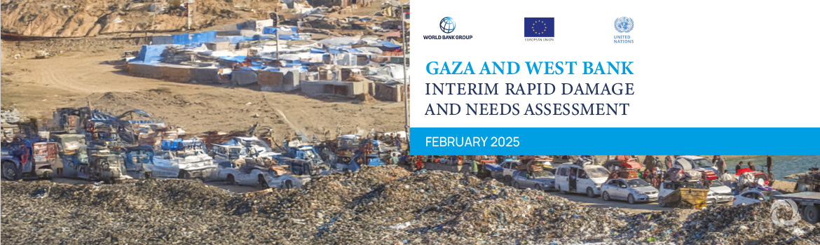 New report assesses damages, losses and needs in Gaza and the West Bank