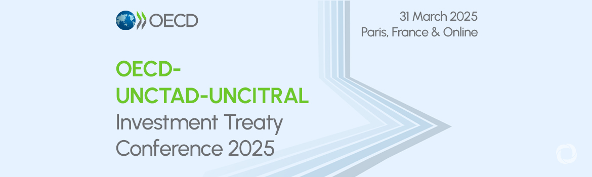 OECD-UNCTAD-UNCITRAL Investment Treaty Conference 2025