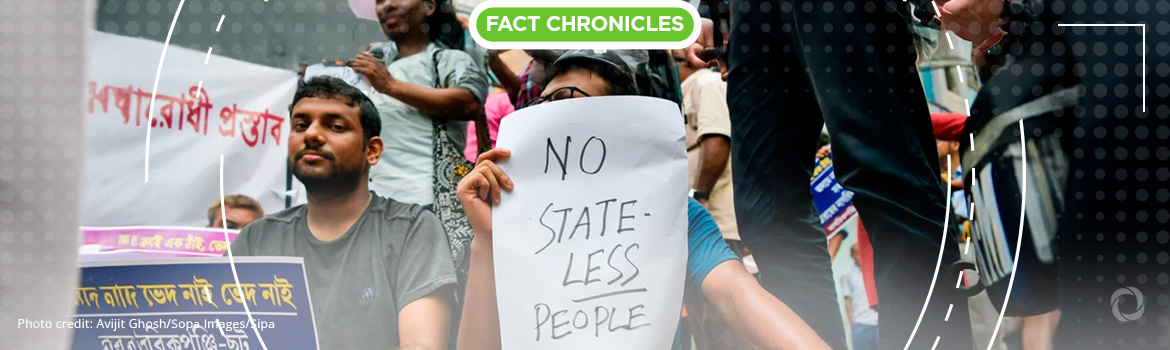 Fact Chronicles: Unmasking the crisis of statelessness